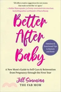 在飛比找三民網路書店優惠-Better After Baby: A New Mom's