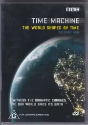 Time Machine - The World Shaped By Time Episode One - DVD Region 4 PAL
