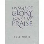 HYMNS OF GLORY, SONGS OF PRAISE