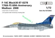FAB FD72003 1/48 F-16C Block30 87-0278 176th FS 60th Anniversary Madison 2008