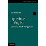 HYPERBOLE IN ENGLISH: A CORPUS-BASED STUDY OF EXAGGERATION