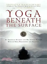 在飛比找三民網路書店優惠-Yoga Beneath the Surface ─ An 