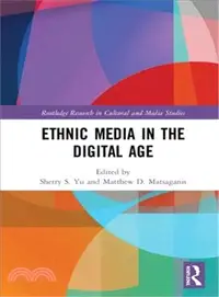 在飛比找三民網路書店優惠-Ethnic Media in the Digital Ag