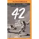 42 Is Not Just a Number: The Odyssey of Jackie Robinson, American Hero