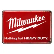 Milwaukee Nothing But Heavy Duty Red Tin Metal Sign Rustic Look Vintage