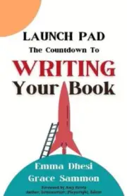 Launch Pad: The Countdown to Writing Your Book by Dhesi, Emma [Paperback]