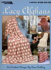 Lacy Afghans 6 Crocheted Designs by Anne Halliday Leaflet 2198 NOS