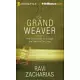 The Grand Weaver: How God Shapes Us Through the Events of Our Lives