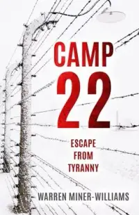 在飛比找博客來優惠-Camp 22: Escape from Tyranny