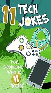 Funny 11th Birthday card, Jokes Birthday Card, 11 Jokes for a Eleven Year Old,Happy Birthday Card for 11 Year Old, 11th Birthday Card, 11 Tech Jokes, Tech Birthday Card. Gold Foiled