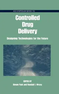 Controlled Drug Delivery: Designing Technologies for the Future