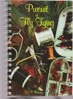 PURSUIT OF FLY TYING BY GEORGE ROWNEY ....SPIRAL BOUND
