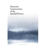 DISCURSIVE CONSTRUCTIONS OF THE SUICIDAL PROCESS
