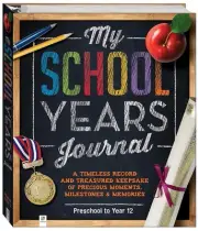 My School Years Journal - Preserve Memories of Children, Preschool to 12th Grade