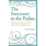THE SANCTUARY IN THE PSALMS: EXPLORING THE PARADOX OF GOD’S TRANSCENDENCE AND IMMANENCE