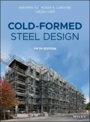 Cold-Formed Steel Design, Hardcover by Yu, Wei-Wen; Laboube, Roger A.; Chen, ...