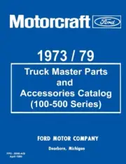 1973-1979 Ford Truck 100-500 Part Numbers Book List Catalog Manual Interchange