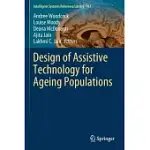 DESIGN OF ASSISTIVE TECHNOLOGY FOR AGEING POPULATIONS