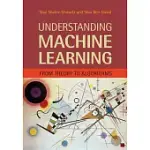 UNDERSTANDING MACHINE LEARNING: FROM THEORY TO ALGORITHMS