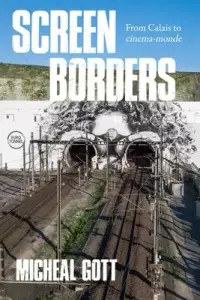 在飛比找博客來優惠-Screen Borders: From Calais to