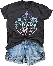 [ASTANFY] Alice in Wonderland Shirt Women Vacation Shirts We're All Mad Here Tshirt Mad Tea Party Shirt Cute Graphic Tee Tops