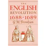 THE ENGLISH REVOLUTION, 1688-1689