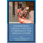 CONTEMPORARY CRITICAL THOUGHT IN AFRICOLOGY AND AFRICANA STUDIES