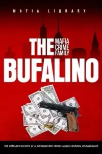 在飛比找博客來優惠-The Bufalino Mafia Crime Famil