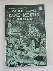 1971 OLDE TIME CAMP MEETIN' Albert E Brumley Paperback Song Book Missouri 65020