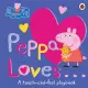 【Song Baby】Peppa Pig：Peppa Loves A Touch-And-Feel Playbook 佩佩豬喜歡的東西(觸摸書)