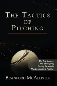 在飛比找誠品線上優惠-The Tactics of Pitching: The A