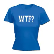 Wtf - Funny Novelty Womens T-Shirt T Shirt Tshirt