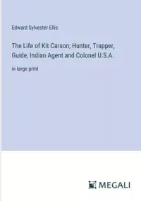 在飛比找博客來優惠-The Life of Kit Carson; Hunter