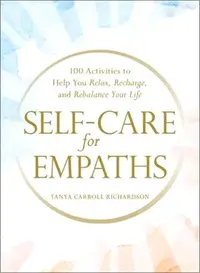 在飛比找三民網路書店優惠-Self-Care for Empaths ― 100 Ac