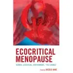 ECOCRITICAL MENOPAUSE: WOMEN, LITERATURE, ENVIRONMENT,