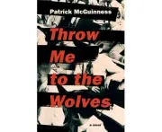 Throw Me to the Wolves - Hardback