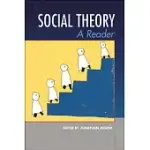 SOCIAL THEORY: A READER