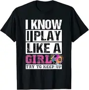 [X.Style] I Know I Play Like A Girl Try to Keep Up Soccer Girl Sports ds425 T-Shirt (3XL) Black