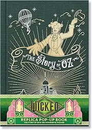 Wicked: The Story of Oz & the Wonderful Wizard: Replica Pop-Up