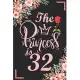 The Princess Is 32: 32nd Birthday & Anniversary Notebook Flower Wide Ruled Lined Journal 6x9 Inch ( Legal ruled ) Family Gift Idea Mom Dad