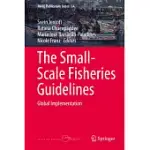 THE SMALL-SCALE FISHERIES GUIDELINES: GLOBAL IMPLEMENTATION