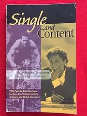 Single and Content: Experiencing Singleness in a Paired-Off World