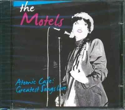 NEW/SEALED The Motels Atomic Cafe: Greatest Songs Live In Boston 1979 & 1980 CD