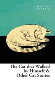 The Cat that Walked by Himself and Other Cat Stories NEW Paperback softback