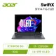 [欣亞] acer SwiftX SFX14-71G-72ZX 灰 宏碁輕量強效筆電/i7-13700H/RTX4050 6G/32G/512G PCIe/14.5吋OLED/W11/含原廠包包及滑鼠