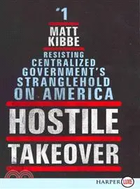 在飛比找三民網路書店優惠-Hostile Takeover ─ Resisting C