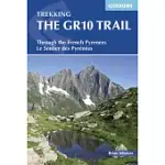 CICERONE TREKKING THE GR10 TRAIL: THROUGH THE FRENCH PYRENEES