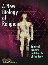 在飛比找三民網路書店優惠-A New Biology of Religion—Spir