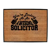Youre Looking At An Awesome Solicitor - Funny Novelty Doormat Man Cave Floor mat