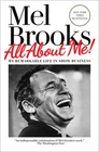 All about Me!: My Remarkable Life in Show Business (Hardback or Cased Book)